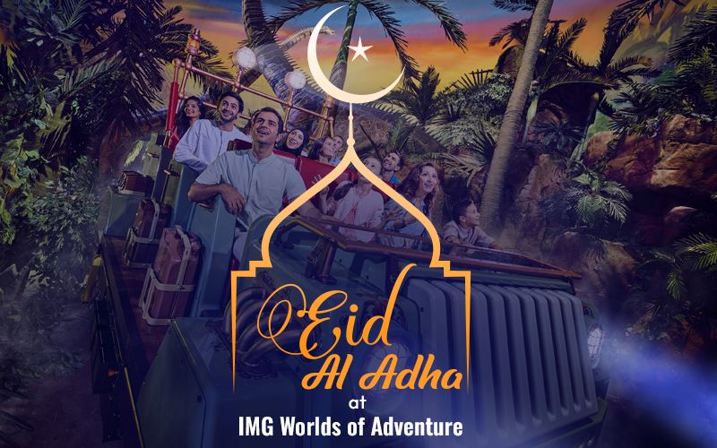 Eid Al Adha Celebration at IMG Worlds of Adventure