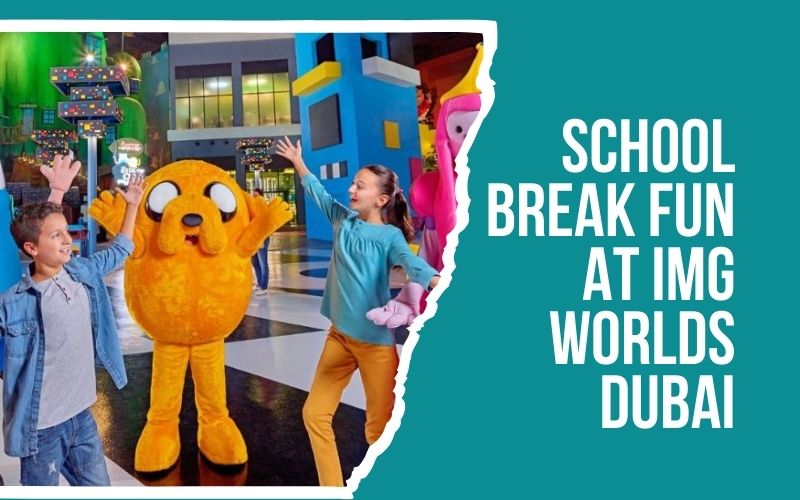 School holiday fun at IMG Worlds Dubai